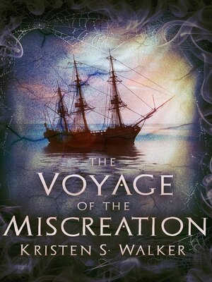 cover image of The Voyage of the Miscreation